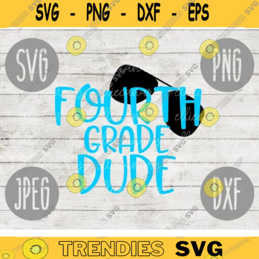Back to School Fourth Grade Dude svg png jpeg dxf cutting file Commercial Use SVG Back to School Teacher First Day Grad Boy 1788