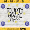 Back to School Fourth Grade Squad svg png jpeg dxf cut file Commercial Use SVG Teacher Appreciation First Day 4th 2346
