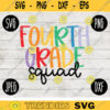Back to School Fourth Grade Squad svg png jpeg dxf cut file Commercial Use SVG Teacher Appreciation First Day 4th 253