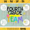 Back to School Fourth Grade Team svg png jpeg dxf cut file Commercial Use SVG Teacher Appreciation First Day Group Squad Gift 2039