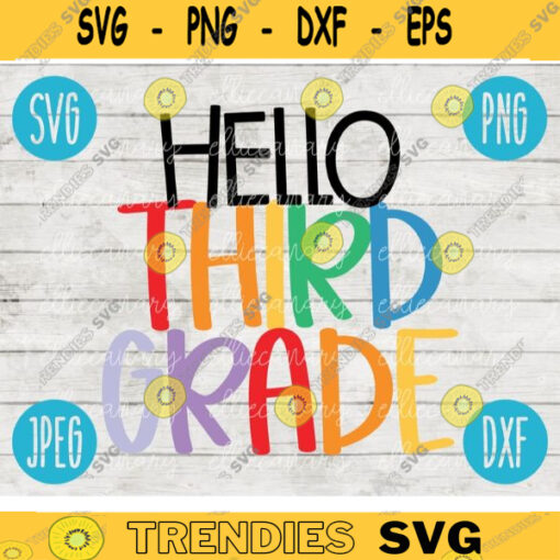 Back to School Hello Third Grade Squad svg png jpeg dxf cut file Commercial Use SVG Teacher Appreciation First Day 3rd 539