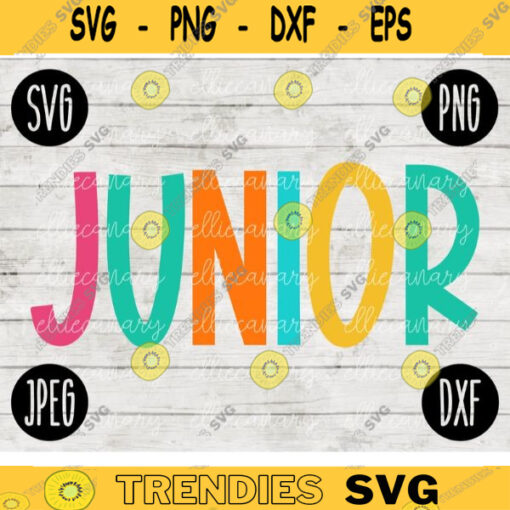 Back to School Junior svg png jpeg dxf cut file Small Business Use Teacher Appreciation First Day Rainbow 2417