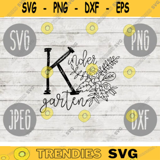 Back to School Kindergarten svg png jpeg dxf cutting file Commercial Use SVG Back to School Teacher Appreciation First Day Grad 561