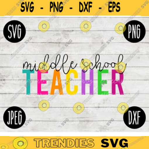 Back to School Middle School Teacher Team svg png jpeg dxf cut file Commercial Use Teacher Appreciation First Day Group Squad Gift 615