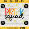 Back to School Pre K Squad svg png jpeg dxf cut file Commercial Use SVG Teacher Appreciation First Day Preschool 17