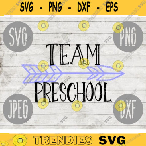 Back to School Preschool Team svg png jpeg dxf cut file Commercial Use SVG Back to School Teacher Appreciation First Day Grad 1995