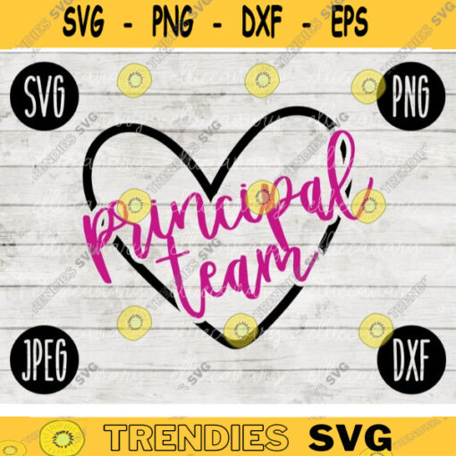 Back to School Principal Team svg png jpeg dxf cut file Commercial Use SVG Teacher Appreciation First Day 1683