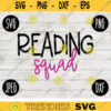 Back to School Reading Squad svg png jpeg dxf cut file Commercial Use SVG Teacher Appreciation First Day 948