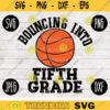 Back to School SVG Bouncing into Fifth Grade svg png jpeg dxf cut file SVG Teacher Appreciation Basketball Boy Girl Design 5th 2409
