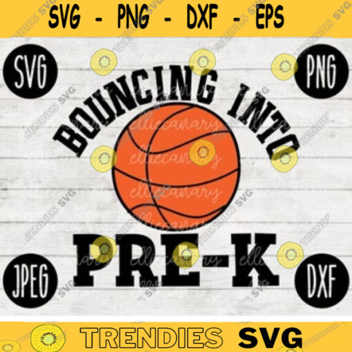 Back to School SVG Bouncing into Pre K svg png jpeg dxf cut file SVG Teacher Appreciation Basketball Boy Girl Design Preschool 2404