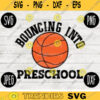 Back to School SVG Bouncing into Preschool svg png jpeg dxf cut file SVG Teacher Appreciation Basketball Boy Girl Design Pre K 2403