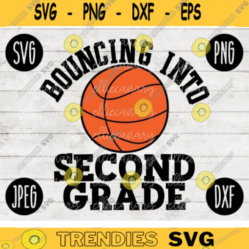 Back to School SVG Bouncing into Second Grade svg png jpeg dxf cut file SVG Teacher Appreciation Basketball Boy Girl Design 2nd 1538