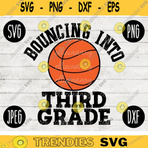 Back to School SVG Bouncing into Third Grade svg png jpeg dxf cut file SVG Teacher Appreciation Basketball Boy Girl Design 3rd 2115