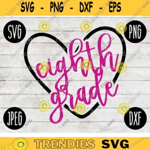 Back to School SVG Eighth Grade Team svg png jpeg dxf cut file Commercial Use SVG Teacher Appreciation First Day Middle School 741