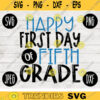 Back to School SVG Happy First Day Fifth Grade svg png jpeg dxf cut file Commercial Use SVG Teacher Appreciation First Day 5th 2620