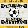 Back to School SVG Kicking Off Kindergarten svg png jpeg dxf cut file SVG Teacher Appreciation Soccer Football Boy Girl Design Kinder 2026