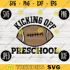 Back to School SVG Kicking Off Preschool svg png jpeg dxf cut file SVG Teacher Appreciation Football Boy Girl Design prek pre k 2402