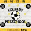Back to School SVG Kicking Off Preschool svg png jpeg dxf cut file SVG Teacher Appreciation Soccer Football Boy Girl Design Pre K Prek 2607