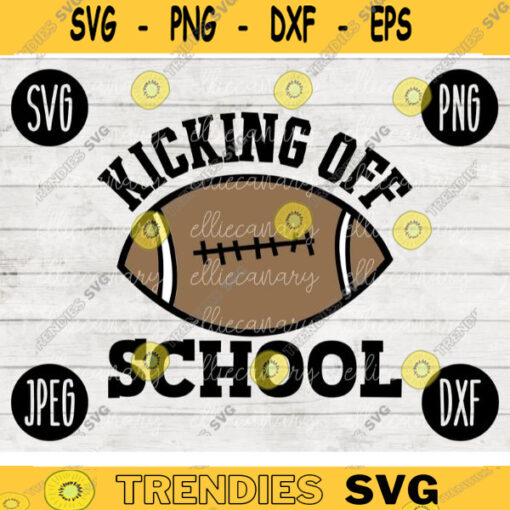 Back to School SVG Kicking Off School svg png jpeg dxf cut file SVG Teacher Appreciation Football Boy Girl Design 1st 2nd 3rd 4th 5th 2420