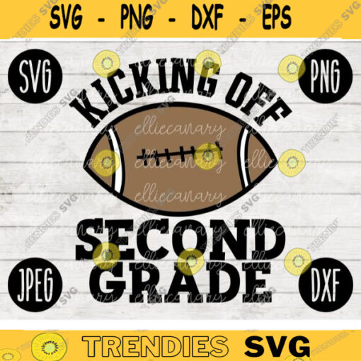 Back to School SVG Kicking Off Second Grade svg png jpeg dxf cut file SVG Teacher Appreciation Football Boy Girl Design 2nd 2589