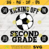 Back to School SVG Kicking Off Second Grade svg png jpeg dxf cut file SVG Teacher Appreciation Soccer Football Boy Girl Design 2nd 1470