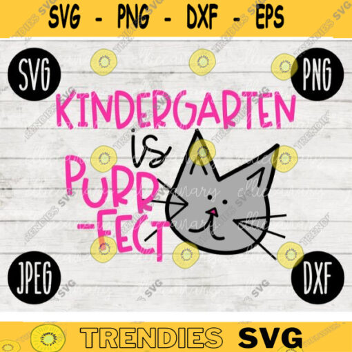 Back to School SVG Kindergarten is Purr Fect svg png jpeg dxf cut file SVG Teacher Appreciation Kitty Cat Perfect Girl Design Kinder 1014