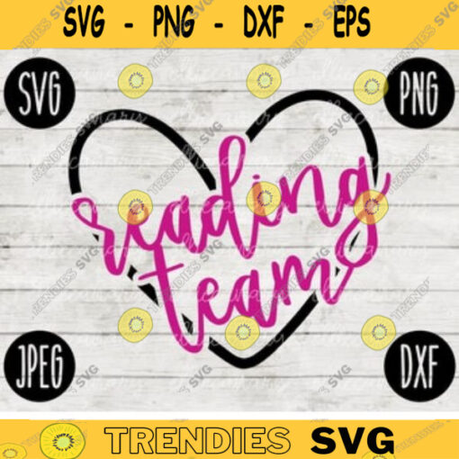 Back to School SVG Reading Team svg png jpeg dxf cut file Commercial Use SVG Teacher Appreciation First Day Library Librarian 849