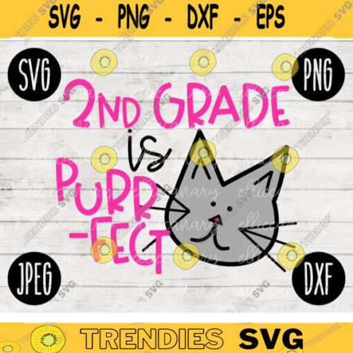Back to School SVG Second Grade is Purr Fect svg png jpeg dxf cut file SVG Teacher Appreciation Kitty Cat Perfect Girl Design 2nd 2347