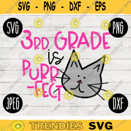 Back to School SVG Third Grade is Purr Fect svg png jpeg dxf cut file SVG Teacher Appreciation Kitty Cat Perfect Girl Design 3rd 1535