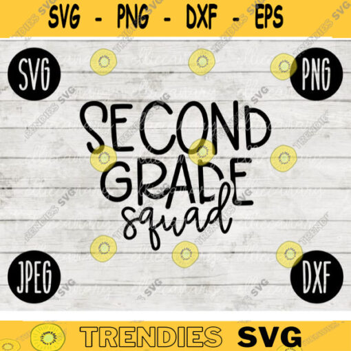 Back to School Second Grade Squad svg png jpeg dxf cut file Commercial Use SVG Teacher Appreciation First Day 2nd 772