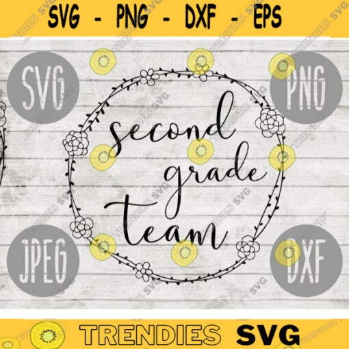 Back to School Second Grade Team svg png jpeg dxf cut file Commercial Use SVG Back to School Teacher Appreciation First Day Grad 1298