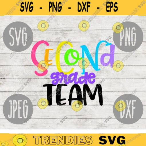 Back to School Second Grade Team svg png jpeg dxf cut file Commercial Use SVG Back to School Teacher Appreciation First Day Grad 478