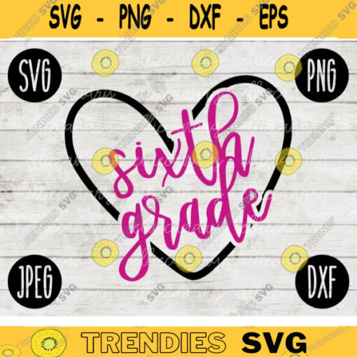 Back to School Sixth Grade Squad svg png jpeg dxf cut file Commercial Use SVG Teacher Appreciation First Day 6th 1528