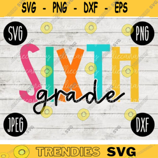 Back to School Sixth Grade Teacher Squad svg png jpeg dxf cut file Small Business Use Teacher Appreciation First Day Rainbow 2075