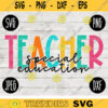Back to School Special Education Teacher Squad svg png jpeg dxf cut file Small Business Use Teacher Appreciation First Day Rainbow 776