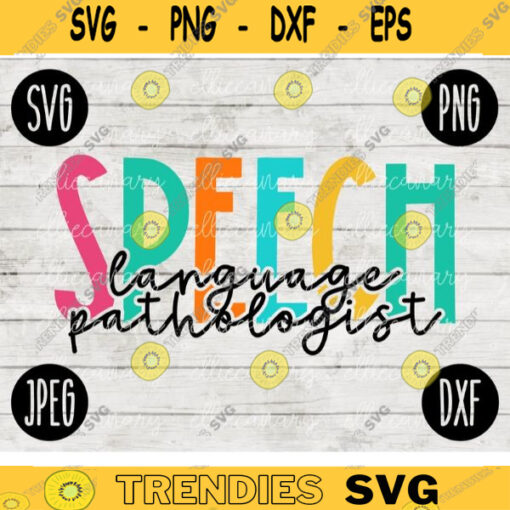 Back to School Speech Language SLP Squad svg png jpeg dxf cut file Small Business Use Teacher Appreciation First Day Rainbow 1196