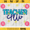 Back to School Teacher Crew svg png jpeg dxf cut file Commercial Use Appreciation First Day Open House Elementary 1st 2nd 3rd 4th 5th 2199