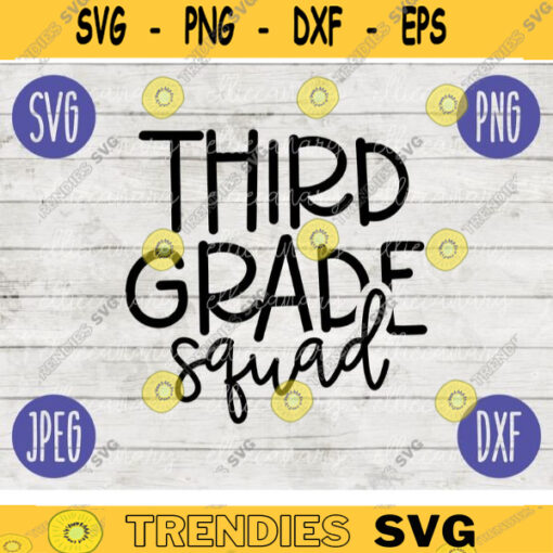 Back to School Third Grade Squad svg png jpeg dxf cut file Commercial Use SVG Teacher Appreciation First Day 3rd 1281