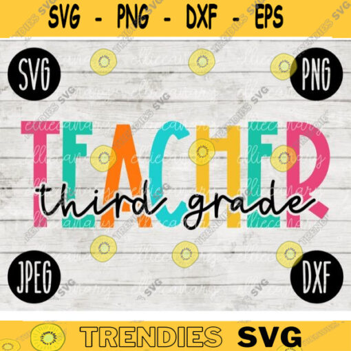 Back to School Third Grade Teacher Squad svg png jpeg dxf cut file Small Business Use Teacher Appreciation First Day Rainbow 348