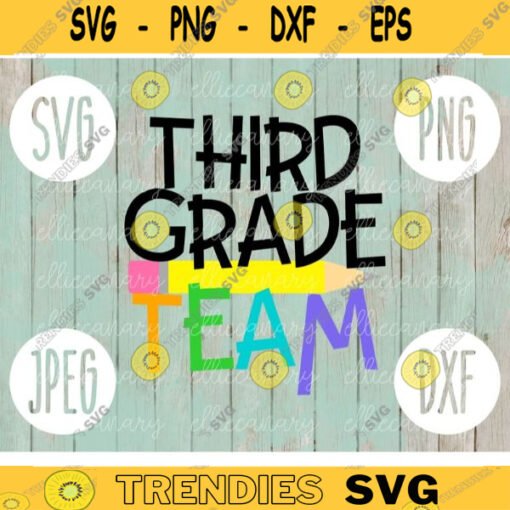 Back to School Third Grade Team svg png jpeg dxf cut file Commercial Use SVG Teacher Appreciation First Day Group Squad Gift 1172