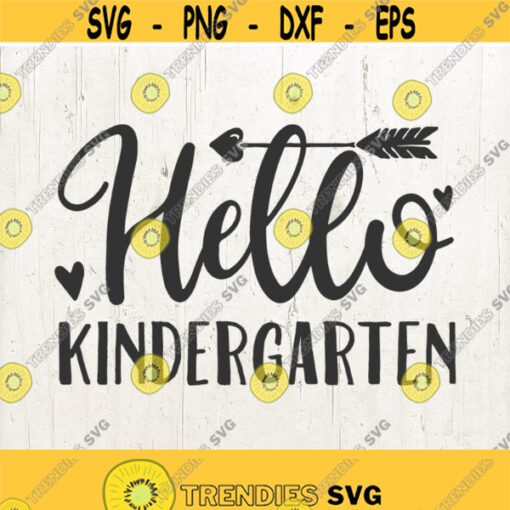 Back to school Hello Kindergarten SVG school svg kindergarten svg school shirt svg file 1st day of school kindergarten sign Design 651