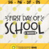Back to school svg file First Day of School SVG sign SVG Printable Kindergarten svg Preschool Svg PreK svg Silhouette SVG Cricut Design 717