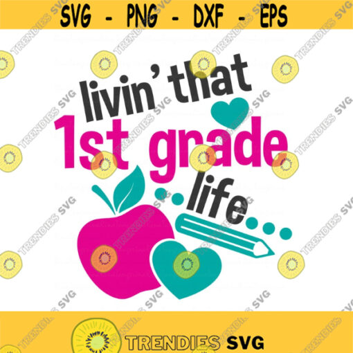 Back to school svg school svg 1st grade svg png dxf Cutting files Cricut Funny Cute svg designs print for t shirt Design 593