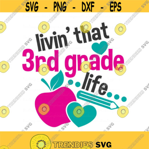 Back to school svg school svg 3rd grade svg png dxf Cutting files Cricut Funny Cute svg designs print for t shirt Design 741