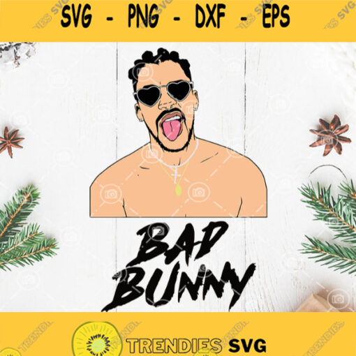 Bad Bunny Svg Bad Bunny Logo Svg Conejo Malo Svg Music Star Svg Benito Antonio Martinez Ocasio Svg