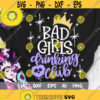 Bad Girls Drinking Club Svg Disney Villains Svg Villains Svg Dxf Png Eps Design 403 .jpg