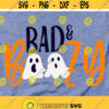 Bad and boozy svg Halloween cut file Boo Ghost Svg Cute Halloween decor Halloween shirt png Halloween party funny halloween baby halloween Design 432