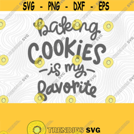 Baking Cookies SVG PNG Print Files Sublimation Cutting Machines Cameo Cricut Baking Humor Bakers Cookies Funny Christmas Baking Design 269