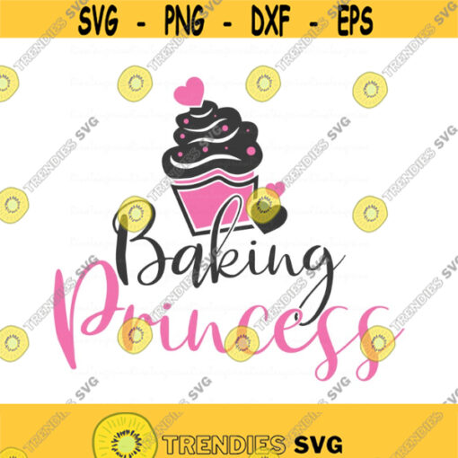 Baking princess svg baby svg girl svg kitchen svg png dxf Cutting files Cricut Funny Cute svg designs print for t shirt quote svg Design 119