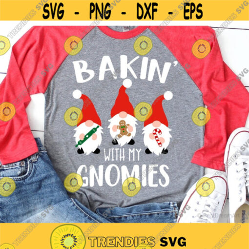 Baking with My Gnomies Svg Christmas Gnomes Svg Kids Svg Funny Baking Team Shirt Christmas Cookies Svg Cut Files for Cricut Png Dxf Design 5885.jpg